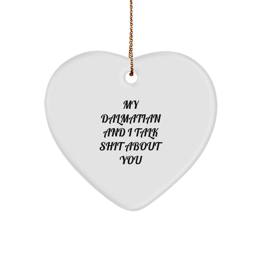 Funny Dalmatian Dog Heart Ornament Gifts from Friends - Unique Dalmatian Dog Lover Gifts for Him or Her This Christmas - Image 1