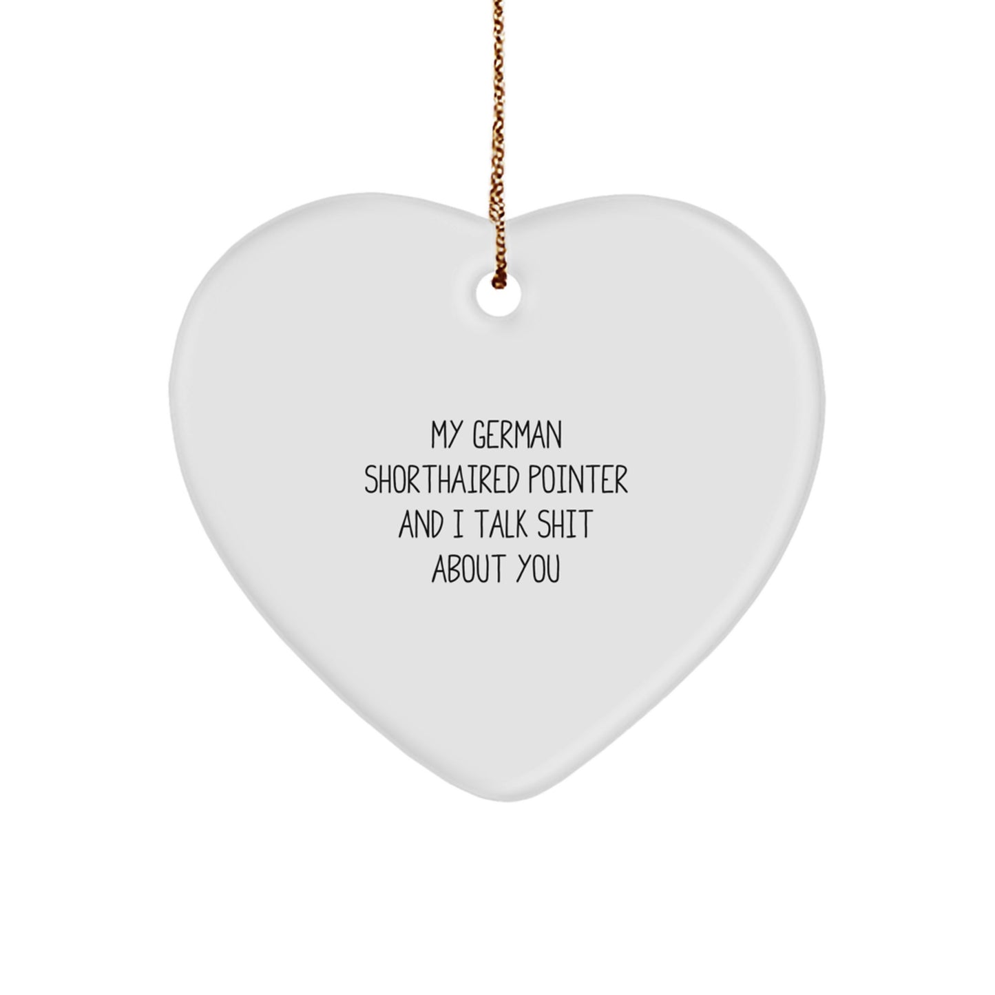 Funny German Shorthaired Pointer Dog Gifts from Men to Family with Heart Ornament - Christmas Unique Gifts - Image 1