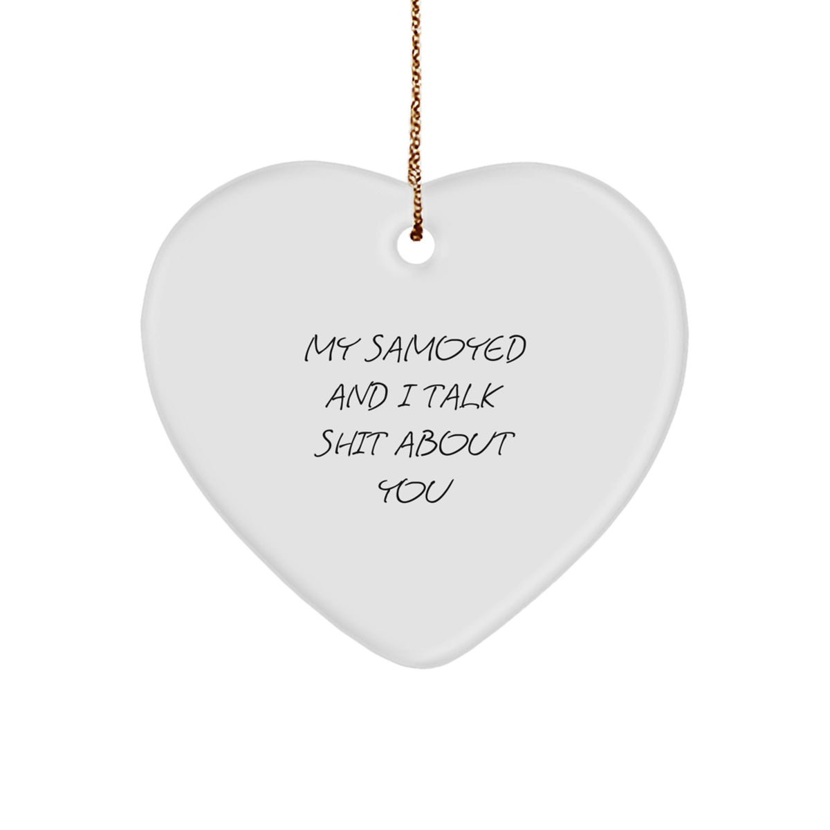 Samoyed Dog Heart Ornament for Him Keepsake Christmas Funny Gift - Image 1
