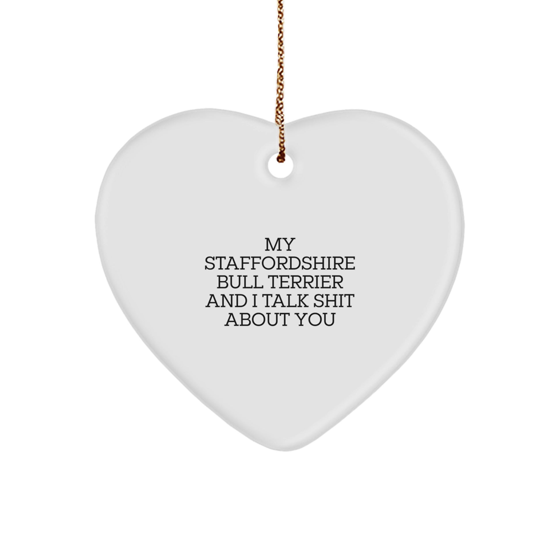 Funny Staffordshire Bull Terrier Dog Lover Heart Ornament Gifts from Men to Friends for Christmas - Image 1