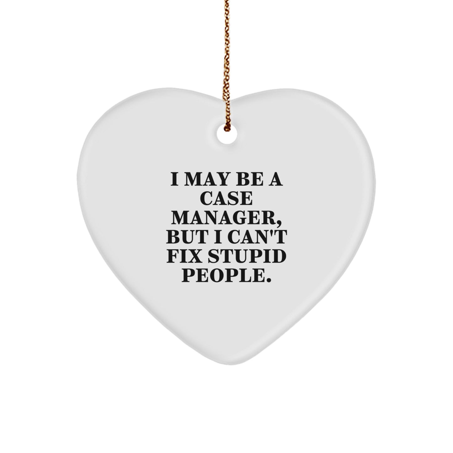 Funny Case Manager Gifts from Men to Case Manager, Heart Ornament for Christmas Unique Gifts, Inspirational - Image 1