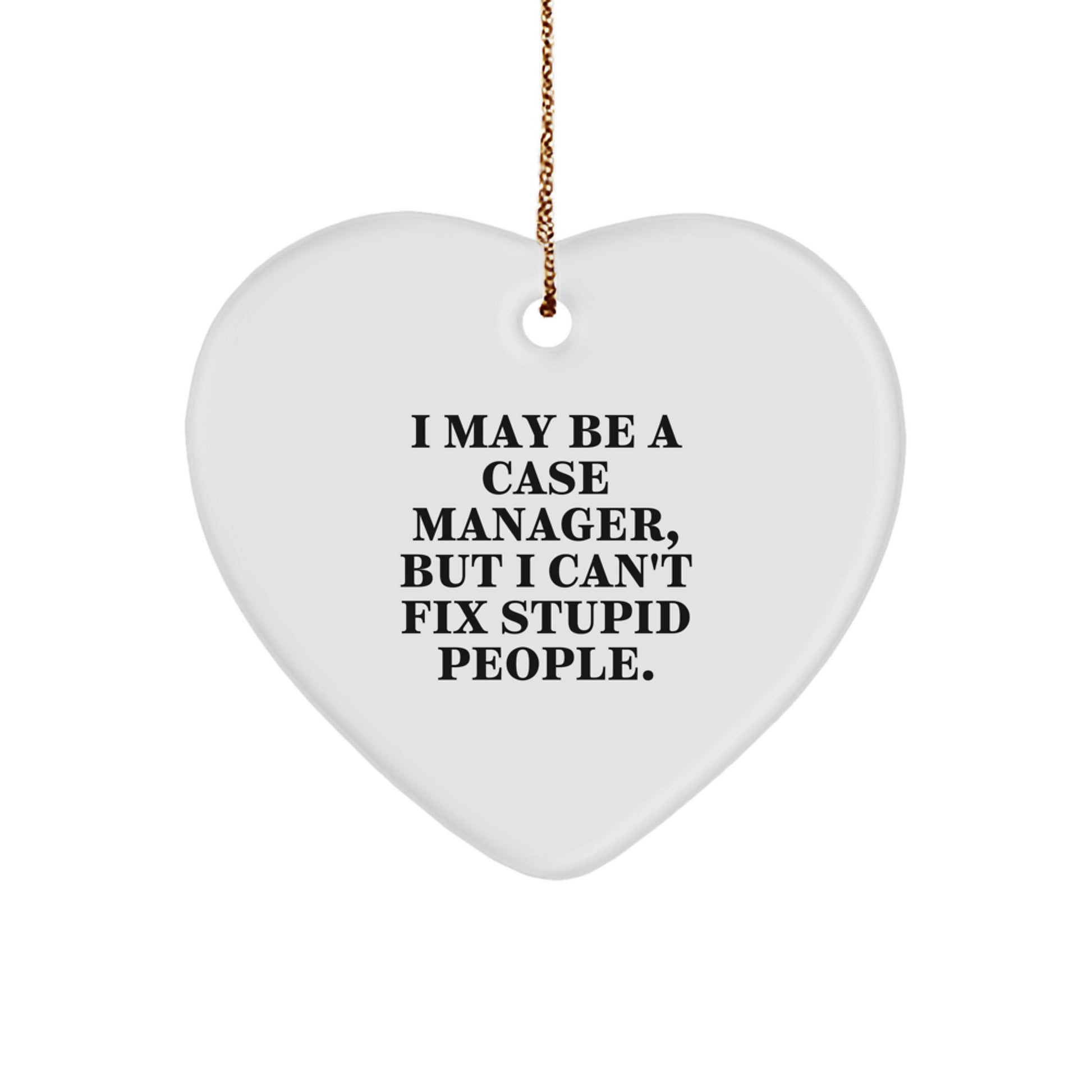 Funny Case Manager Gifts from Men to Case Manager, Heart Ornament for Christmas Unique Gifts, Inspirational - Image 1