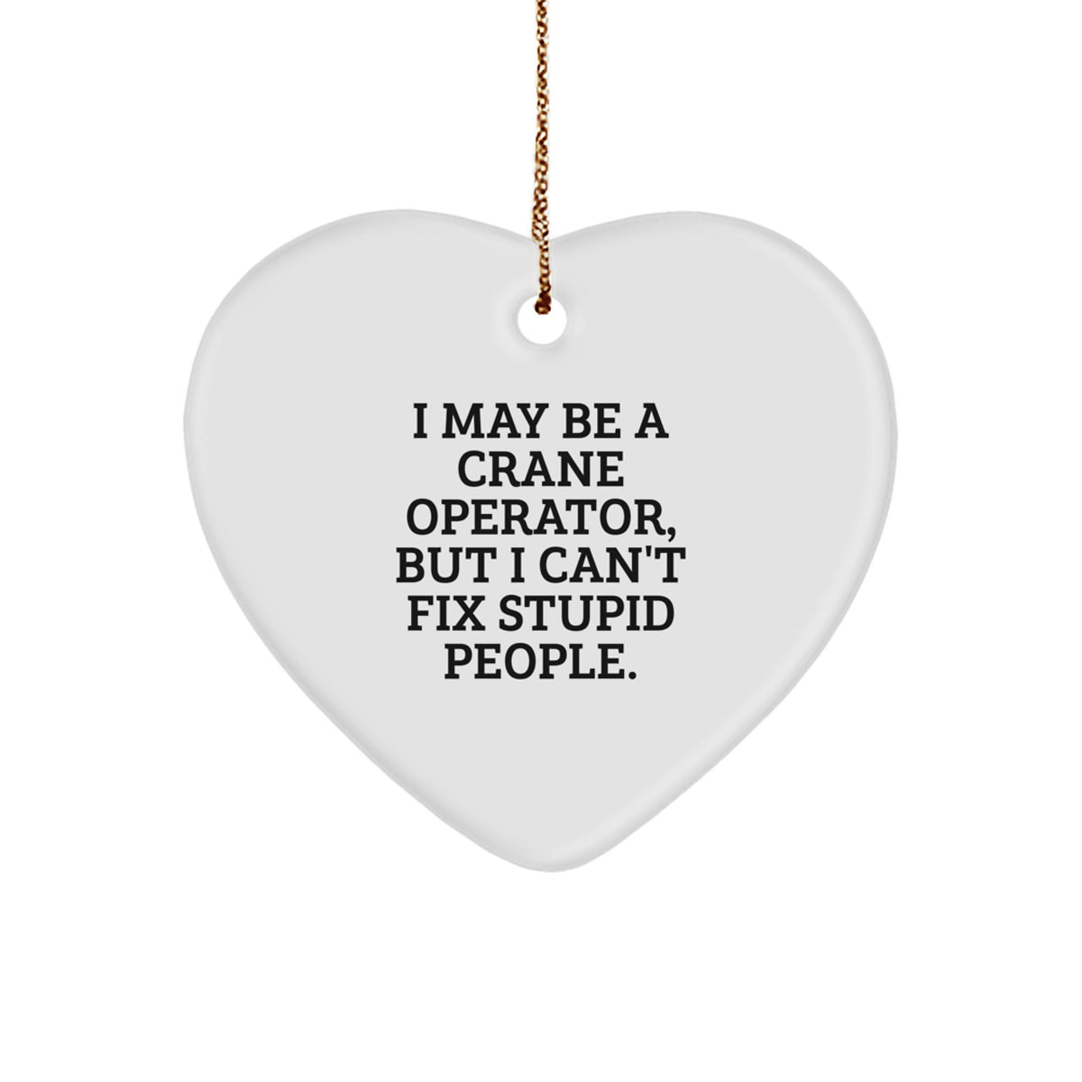 Crane Operator Heart White Christmas Ornament for Coworkers Idea Gift - Image 1