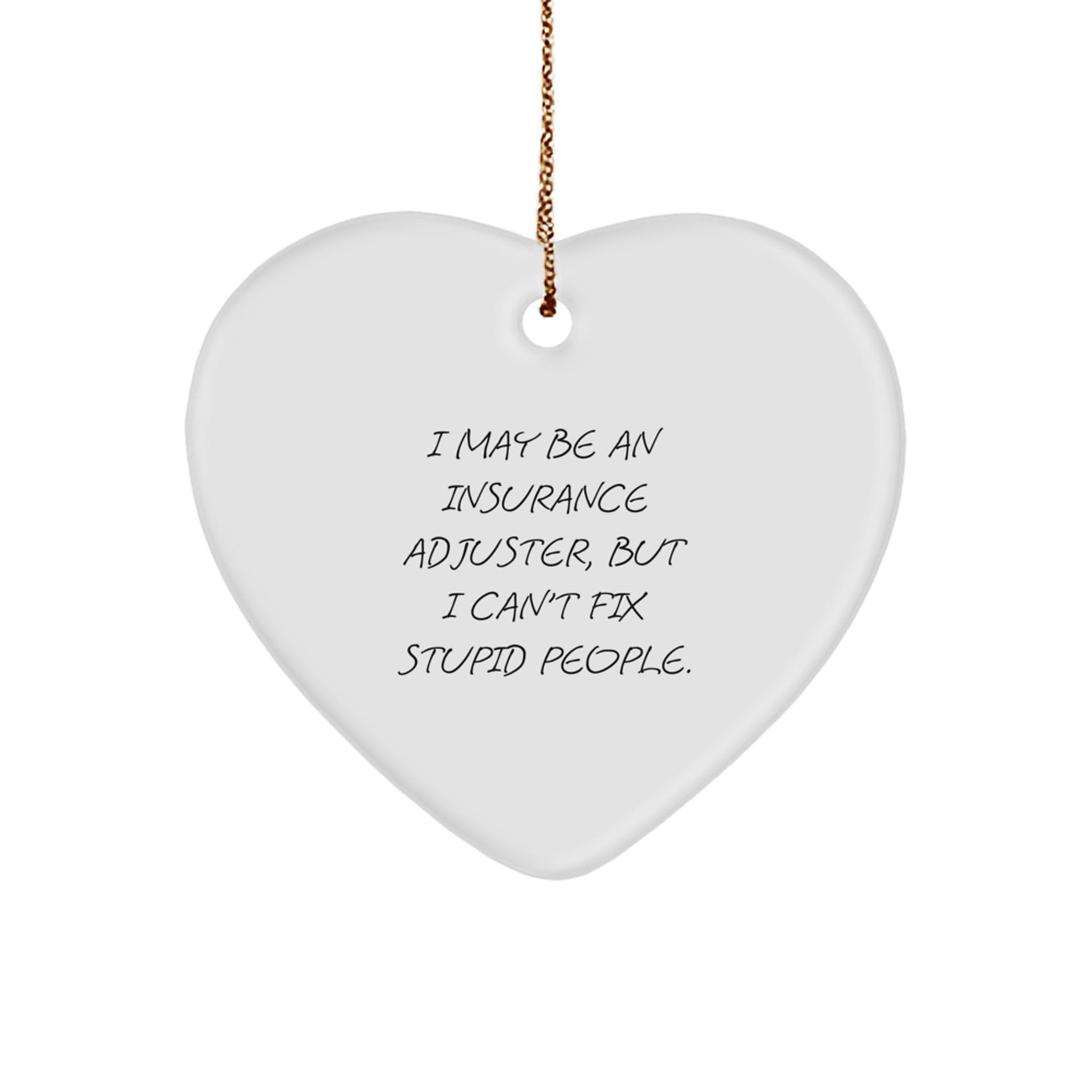 Funny Insurance Adjuster Gifts from Family, Heart Ornament for Christmas Unique Gifts for Insurance Adjuster Friends - Image 1