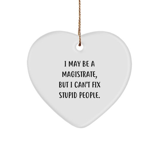 Christmas Gift Heart Ornament for Her Present – Magistrate Humor - Image 1