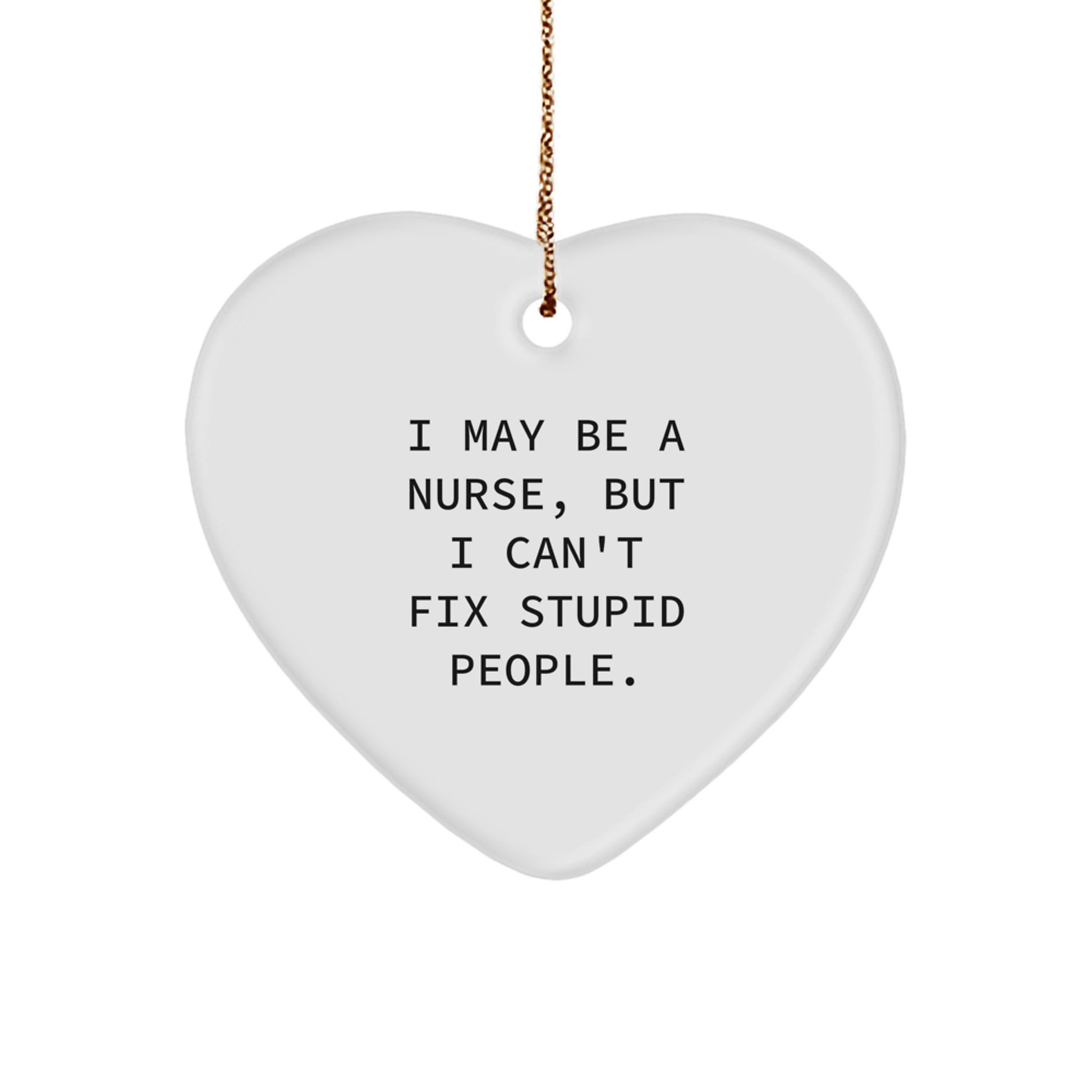 Funny Nurse Heart Ornament Gifts from Friends, Family, or Coworkers for Christmas Unique Presents - Image 1