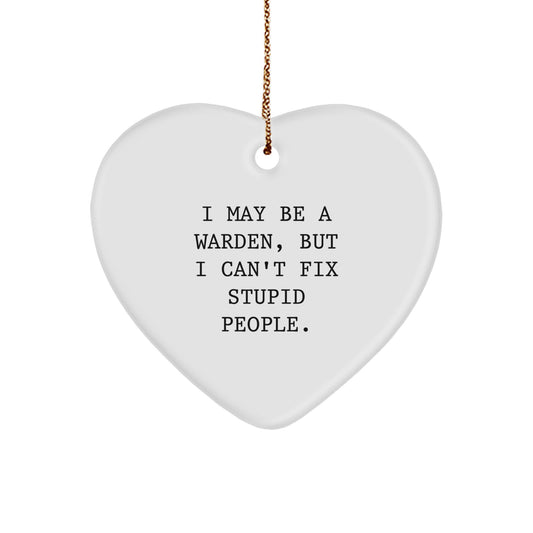 Warden Heart Ornament Funny Quote Gifts from Friends and Family for Christmas - Image 1