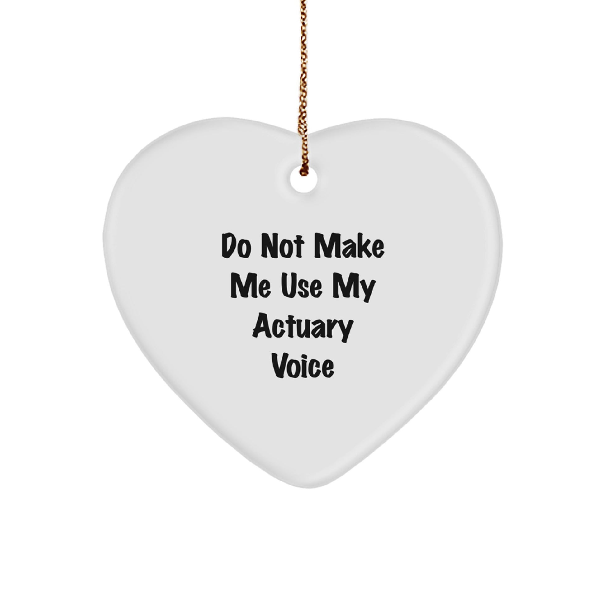 Funny Actuary Heart Ornament Gifts from Friends for Actuary Men, Christmas Unique Gifts, Heart Shaped MDF Ornament - Image 1