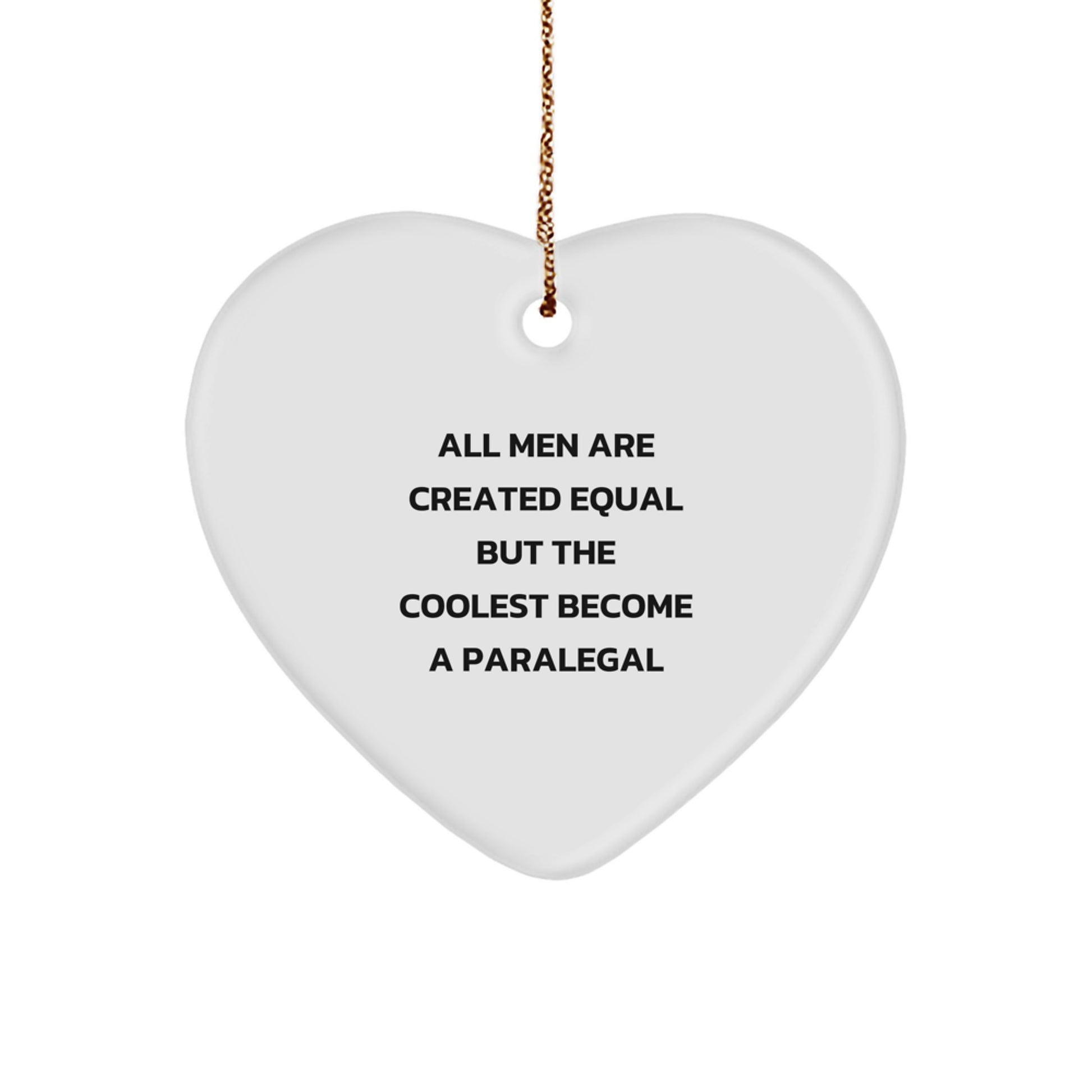 Funny Paralegal Gifts from Women, Inspirational Heart Ornaments for Paralegal Men, Christmas Unique Gifts - Image 1