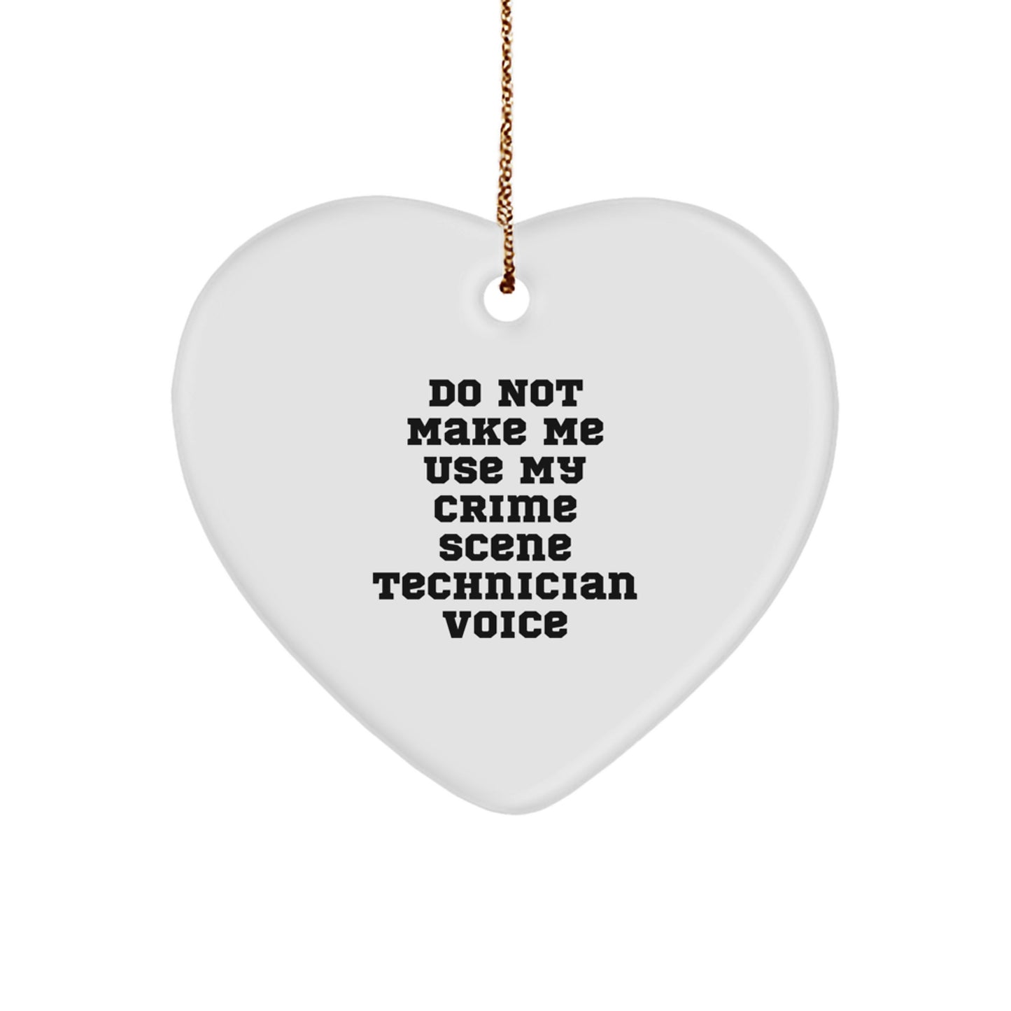 Crime Scene Technician Funny Gifts from Men, Heart Ornament for Office Decor, Unique Christmas Memorable Present Idea - Image 1