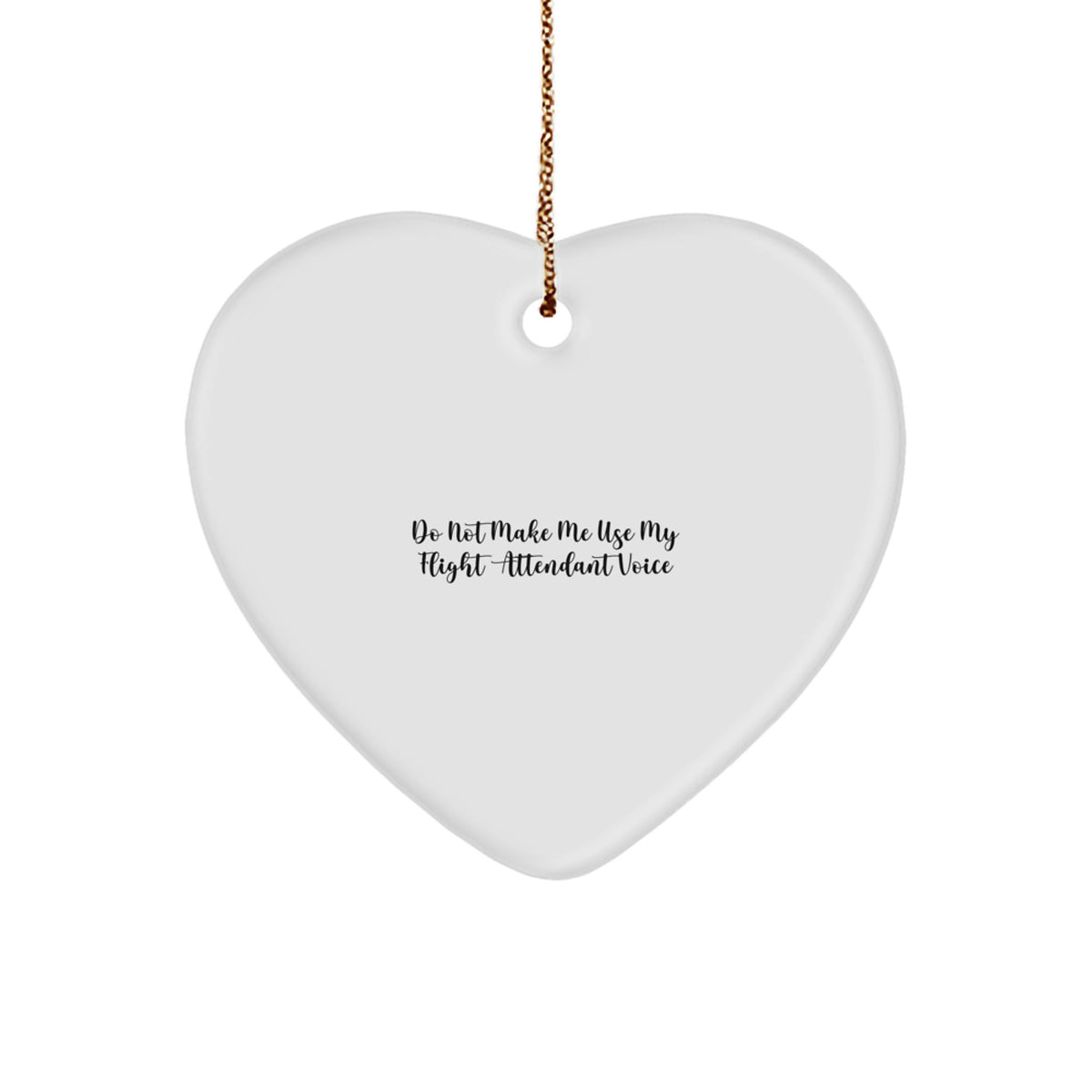 Flight Attendant Christmas Ornament Gift - Heart Quote for Coworkers - Image 1