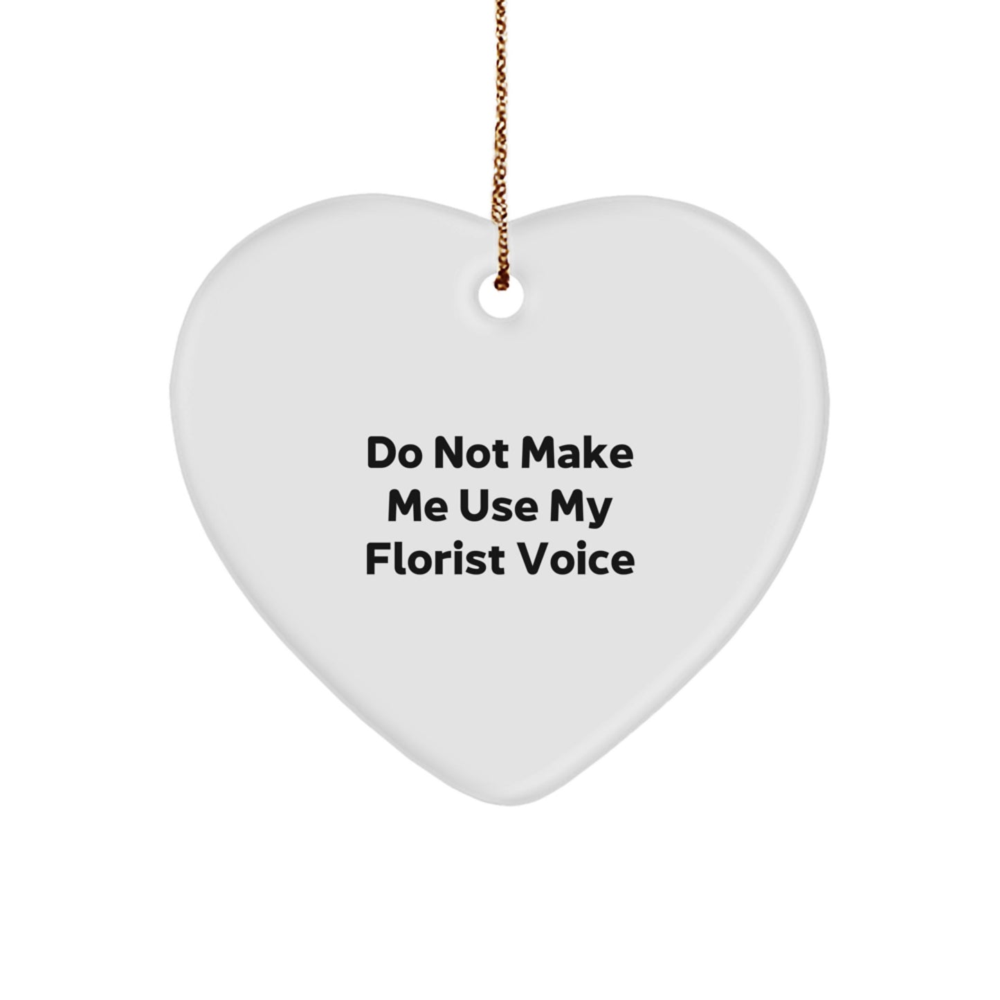 Funny Florist Gifts, Heart Ornament for Florist, Gifts from Men, Women, Friends, Coworkers, Family, Christmas Unique Gifts - Image 1