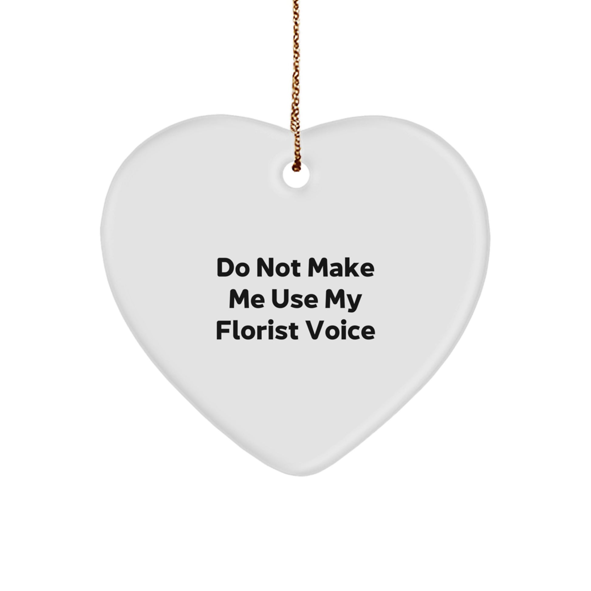 Funny Florist Gifts, Heart Ornament for Florist, Gifts from Men, Women, Friends, Coworkers, Family, Christmas Unique Gifts - Image 1
