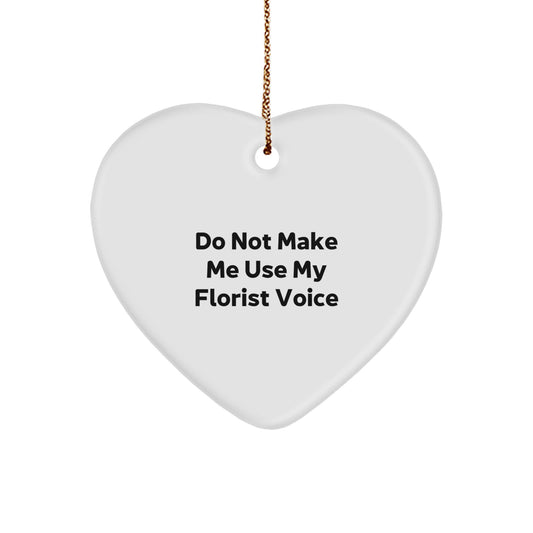 Funny Florist Gifts, Heart Ornament for Florist, Gifts from Men, Women, Friends, Coworkers, Family, Christmas Unique Gifts - Image 1