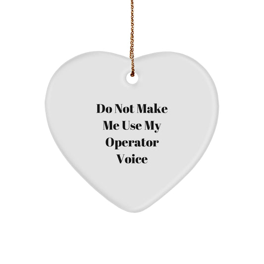 Operator Heart Ornament Durable Keepsake Christmas Gift for Him - Image 1