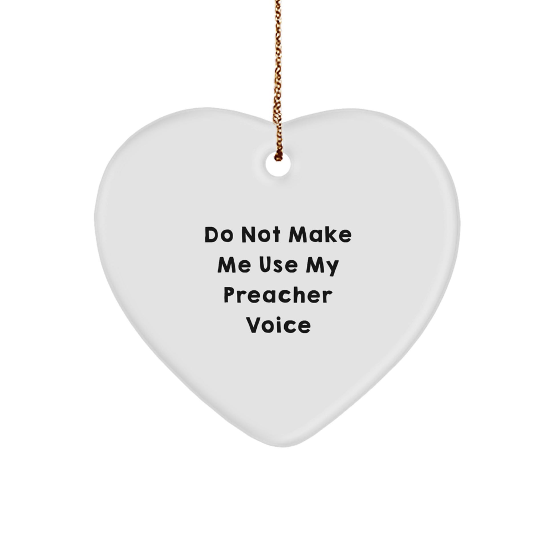 Gifts from Friends for Preachers - Funny Preacher Heart Ornament, Christmas Unique Gifts for Preachers, White Heart Shaped MDF Ornament - Image 1