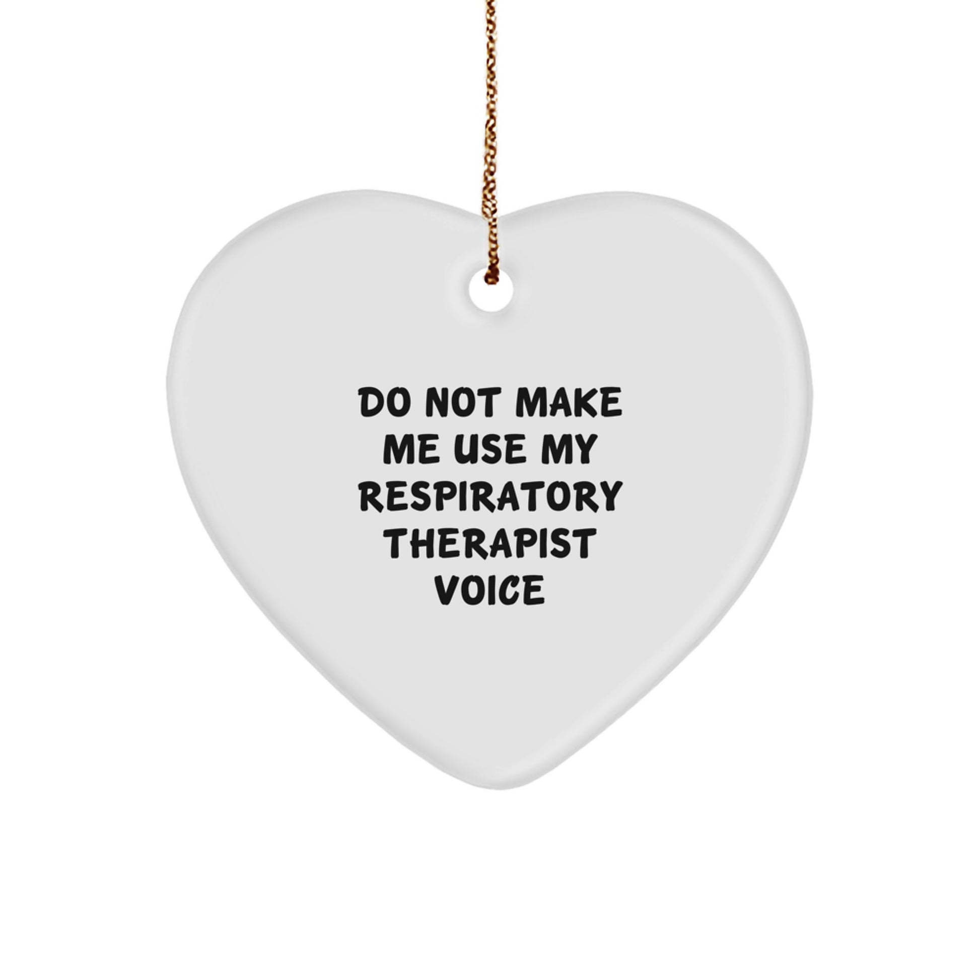 Funny Respiratory Therapist Gifts Heart Ornament, Gifts from Men to Respiratory Therapist Friends, Christmas Unique Gifts for Respiratory Therapist Family - Image 1