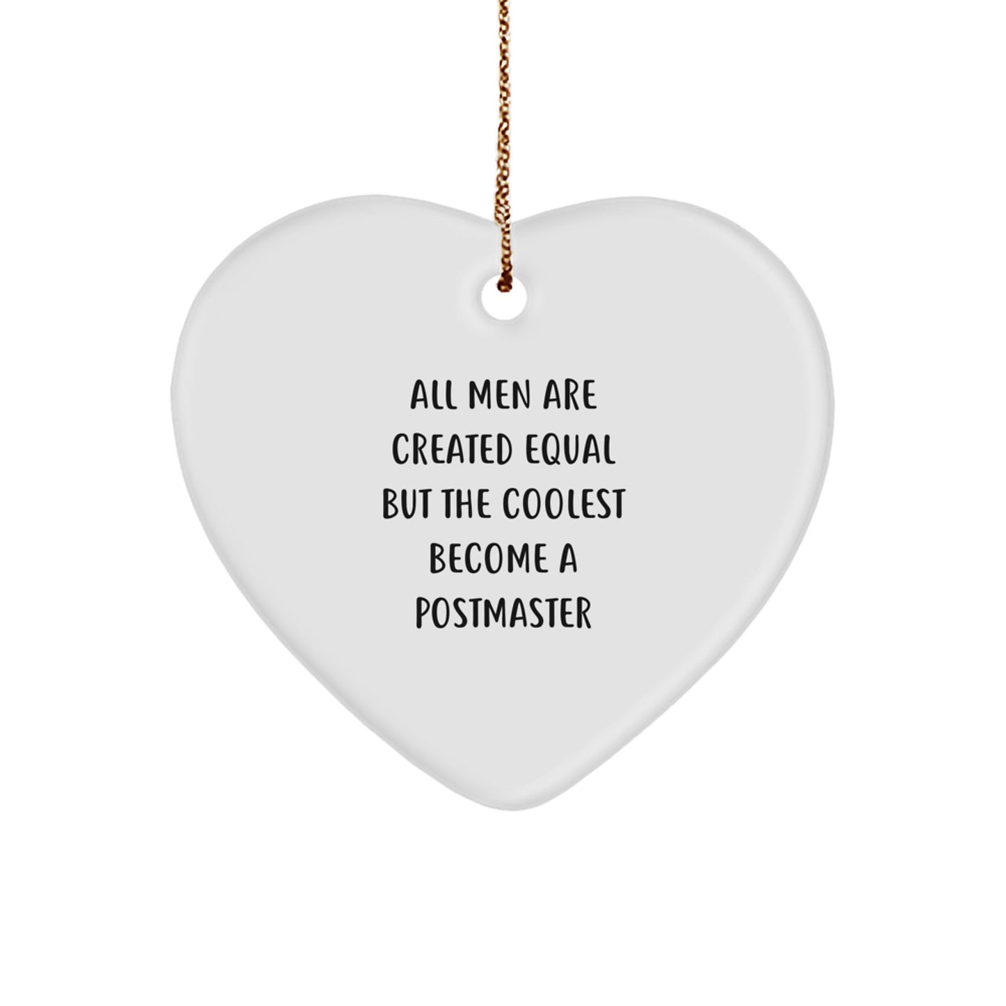 Funny Postmaster Gifts from Men for Christmas Unique Heart Ornament with Coolest Quote, Gold Cord Included - Image 1
