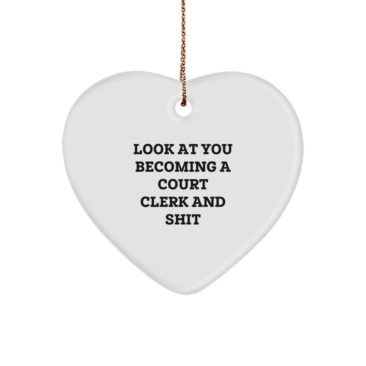 Christmas Gift Heart Ornament for Her - Look At You Becoming A Court - Image 1