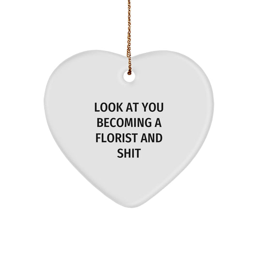 Witty Christmas Ornament Gift for Friends Look At You Becoming A Florist - Image 1