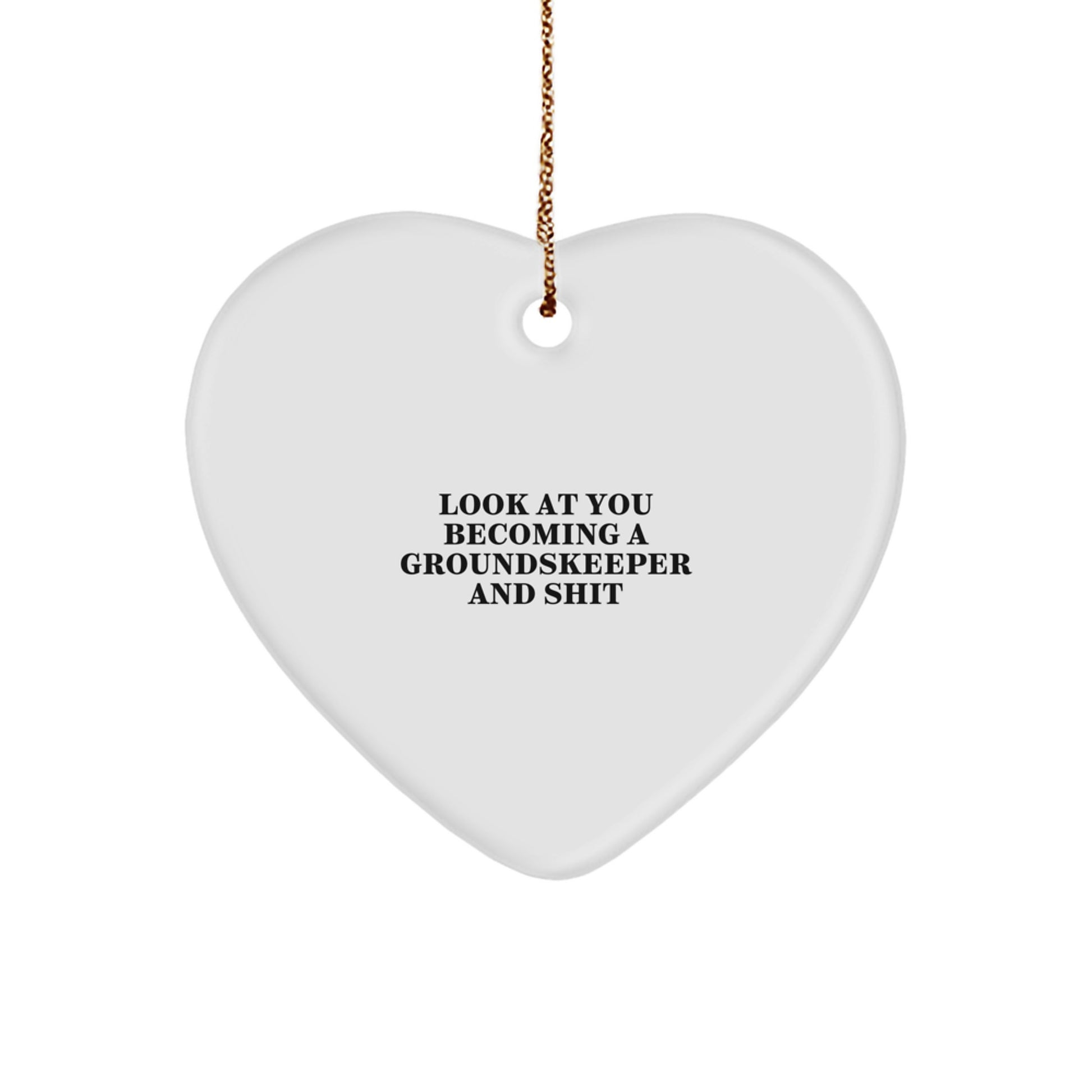Funny groundskeeper Heart Ornament Gifts from Friends for Christmas Unique - Image 1