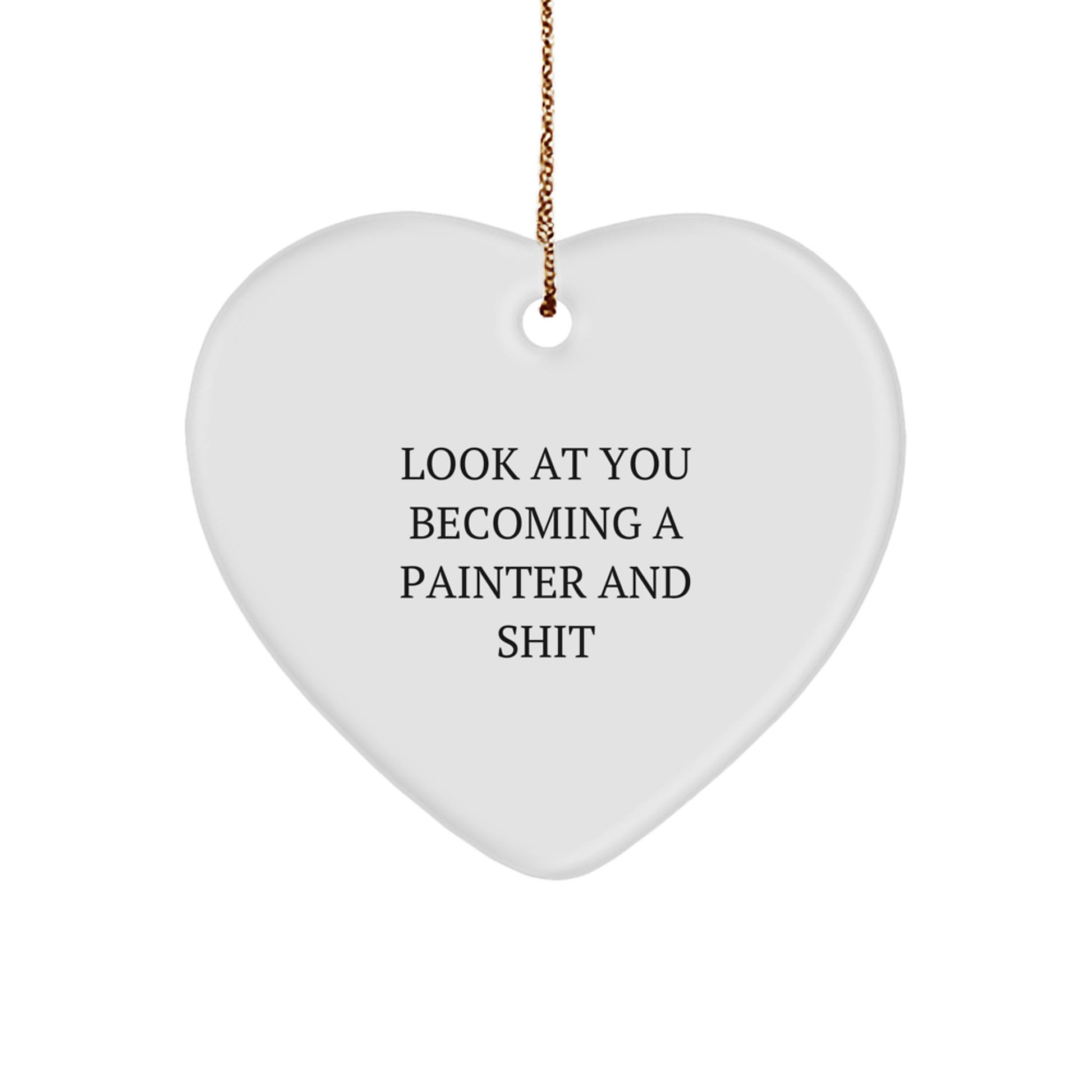 Funny Painter Heart Ornament Gifts from Friends to Painter Men on Christmas Unique Gifts - Image 1