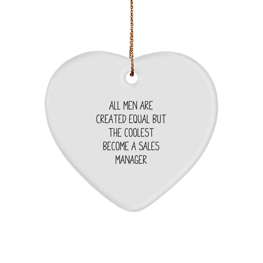 Funny Quote Sales Manager Heart Ornament, Gifts from Men for Sales Manager, Christmas Unique Gifts for Sales Manager, Heart Shape Gift for Sales Manager - Image 1