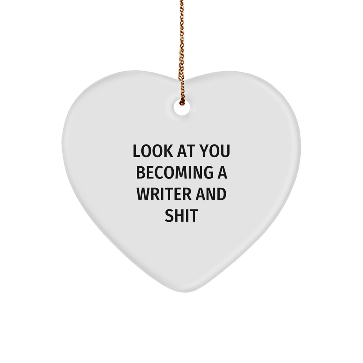 Witty Christmas Ornament Gift for Friends Look At You Becoming A Writer - Image 1