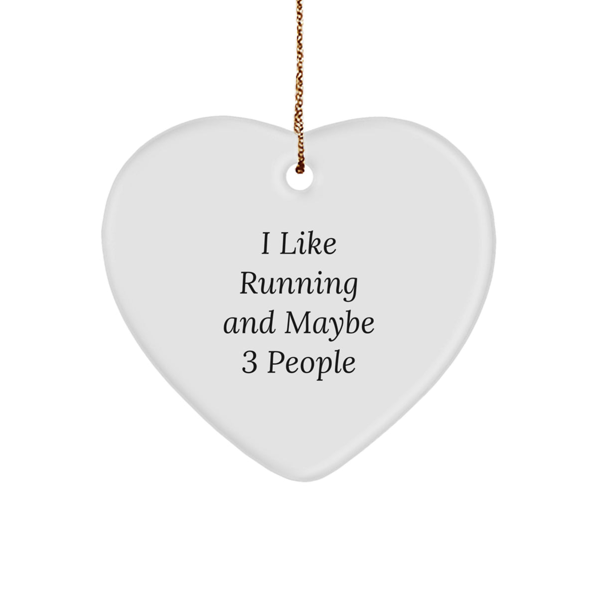 Christmas Ornament I Like Running And Maybe 3 People Gift for Coworkers - Image 1