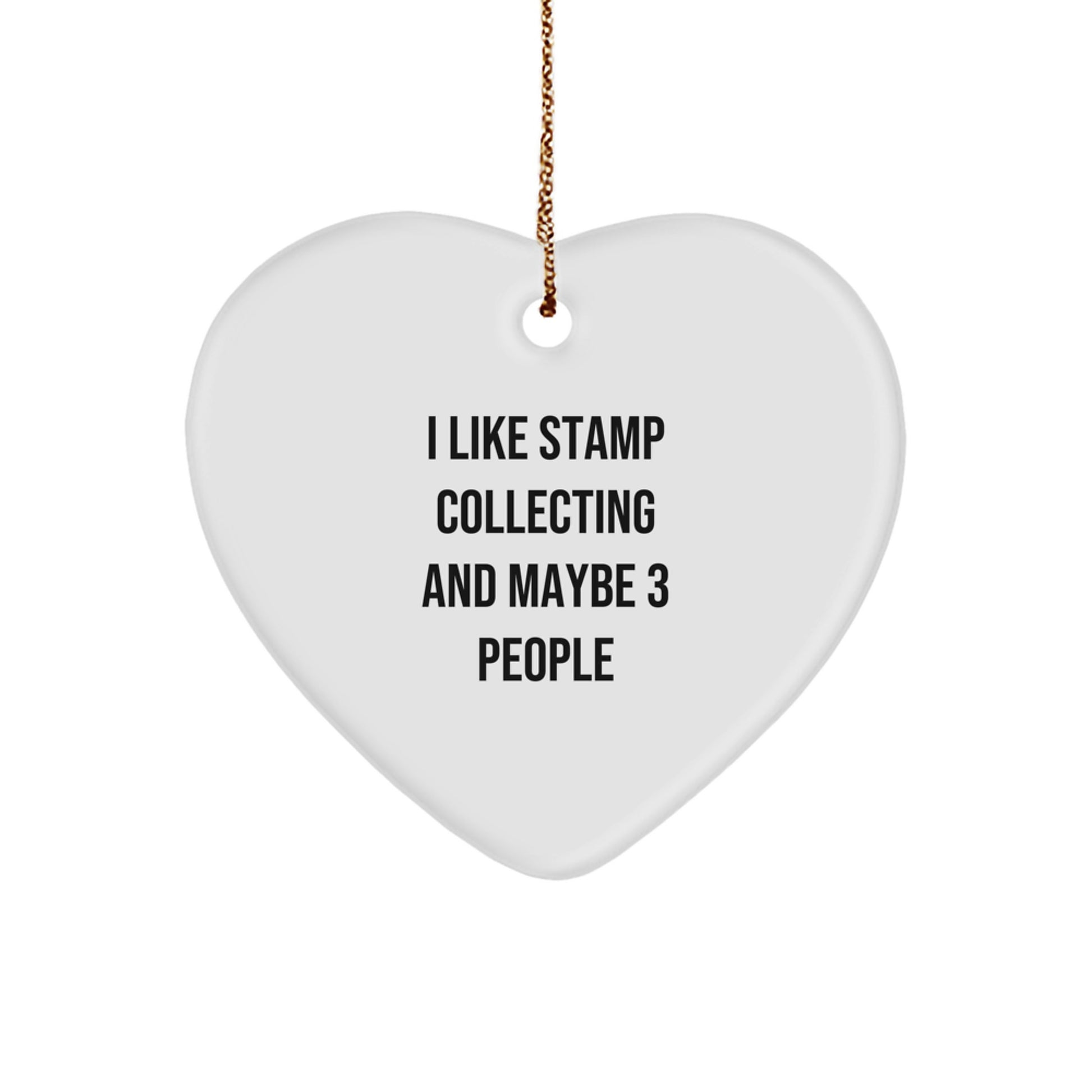 I Like Stamp Collecting And Maybe 3 People's Heart Ornament, Gift for Stamp Collecting Enthusiasts, Christmas Unique Gifts from Friends to Family - Image 1