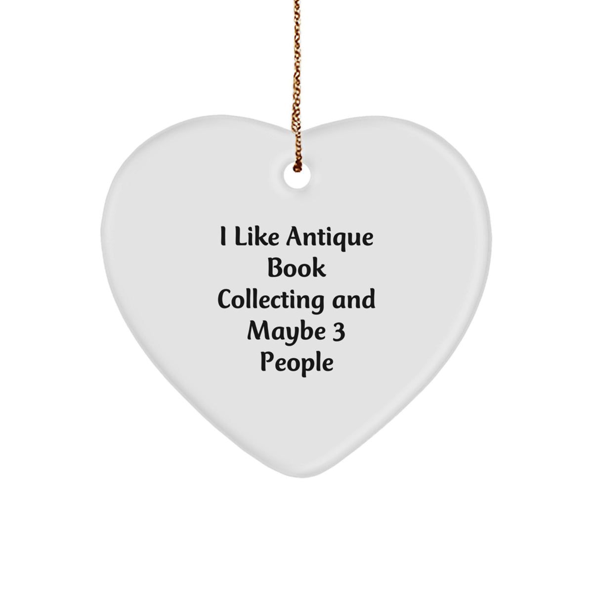 Quirky Christmas Ornament Gift for Friends I Like Antique Book - Image 1