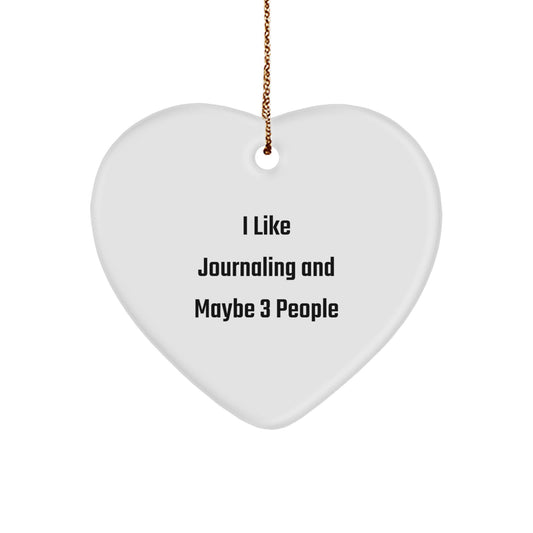 Witty Christmas Ornament Gift I Like Journaling And Maybe 3 People - Image 1