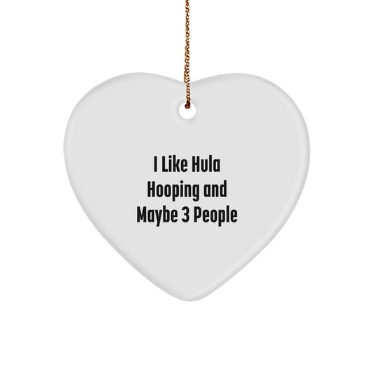 Christmas Ornament Gift for Family Treasure I Like Hula Hooping And - Image 1