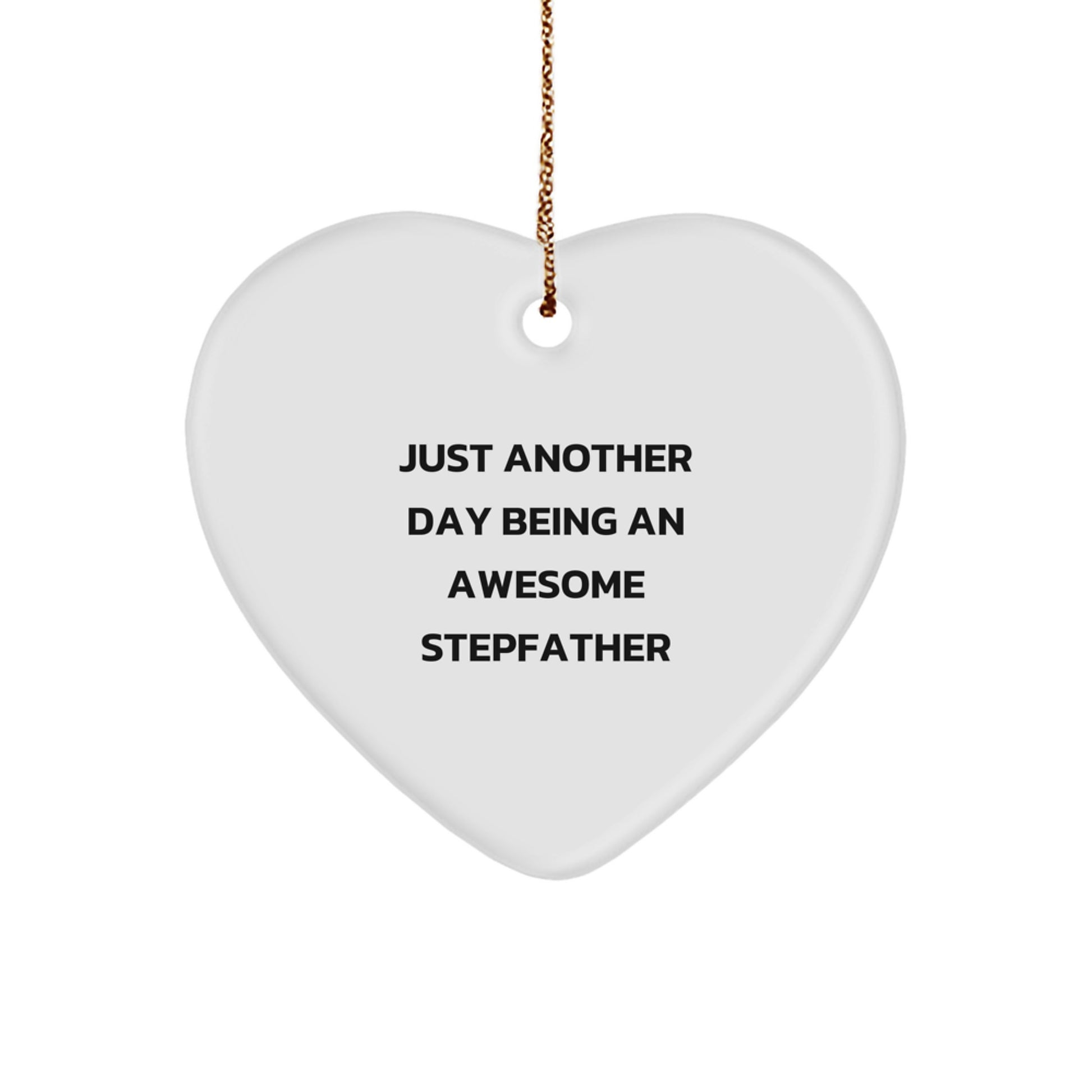 Funny Stepfather Heart Ornament Gifts from Men to Stepfather, Awesome Stepfather Christmas Unique Gifts - Image 1