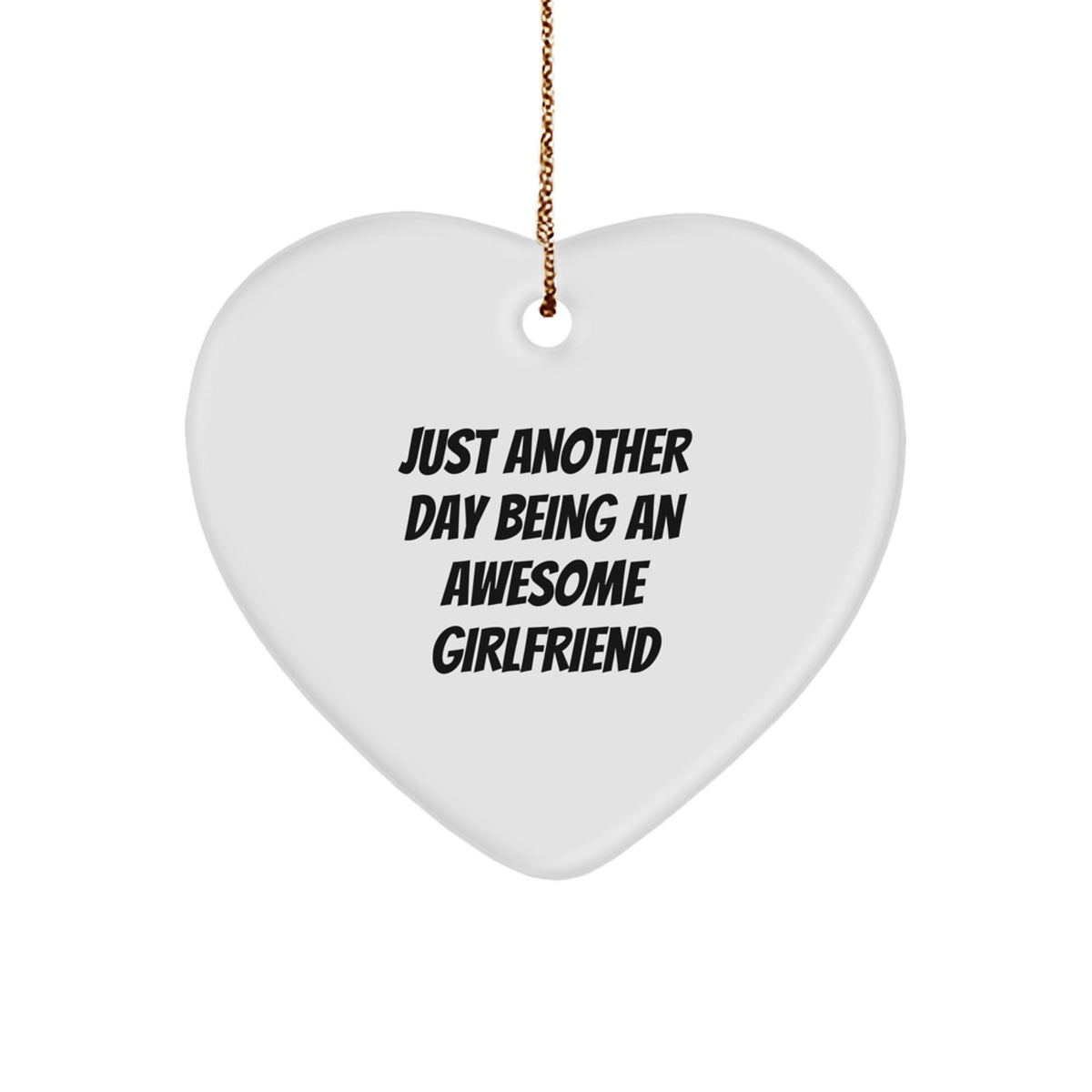 Girlfriend Christmas Ornament Gift for Friends Another Day Being An - Image 1