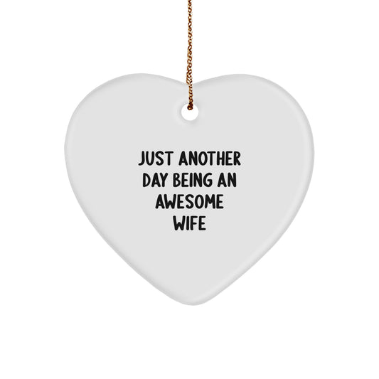 White Heart Christmas Ornament for a Wife – Being an Awesome Wife Gift - Image 1
