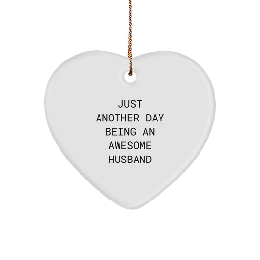 Husband Keepsake Christmas Ornament for Him Gift – Day Being An Awesome - Image 1