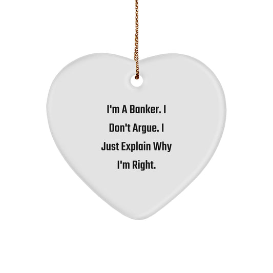 Funny Banker Heart Ornament Gifts from Men for Bankers, Christmas Unique Gifts for Coworkers, Heart Shaped Ornament with Inspirational Quote - Image 1