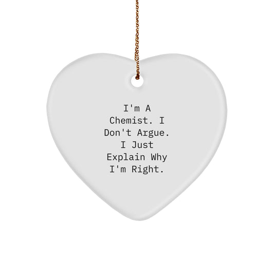 Christmas Gift Heart Ornament for Family - Chemist's Treasure, I'm Right - Image 1