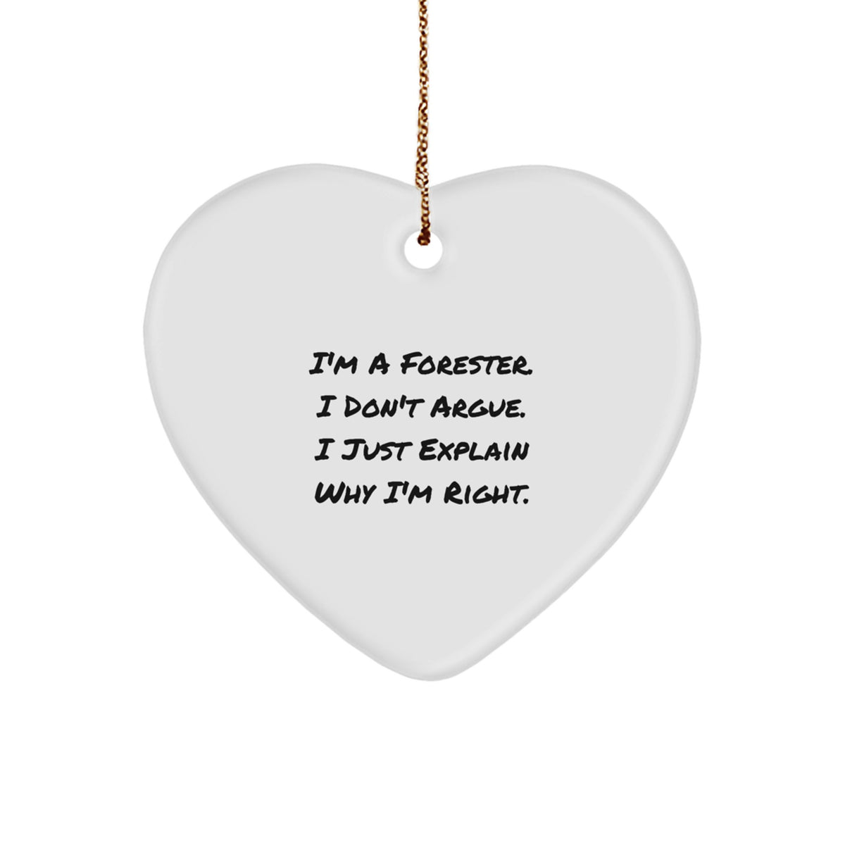 Witty Forester Christmas Ornament Gift for Friends - Novelty Keepsake - Image 1