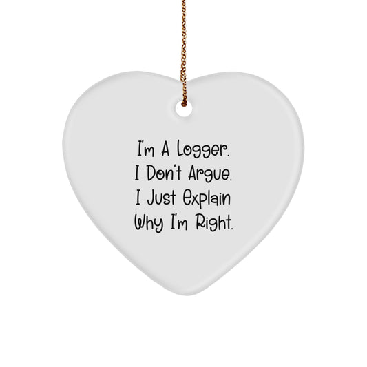 Funny Logger Gifts for Men from Friends, Heart Ornament I'm A Logger, Unique Christmas Unique Gifts - Image 1