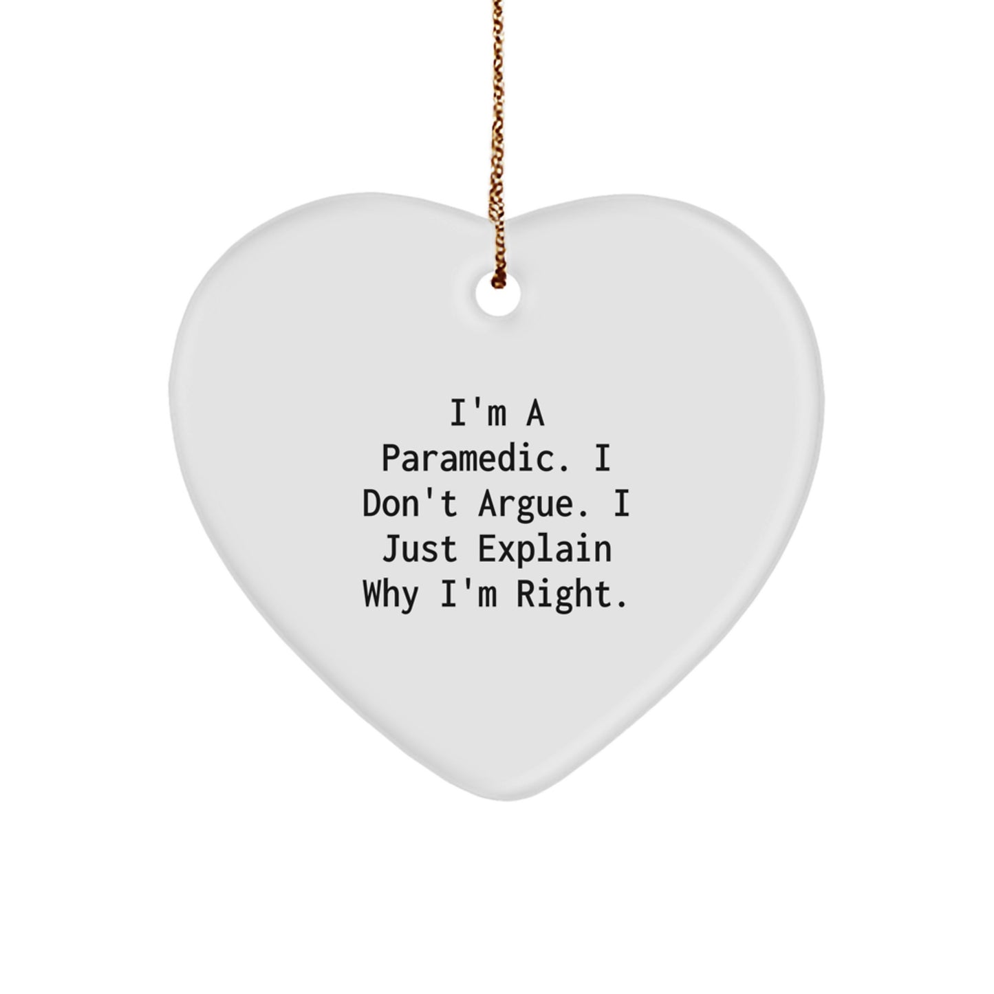 Funny Rescue Worker Gift Ideas for Christmas - Heart Ornament from Family, Friends, or Coworkers - Inspirational Rescue Worker Humor - Image 1