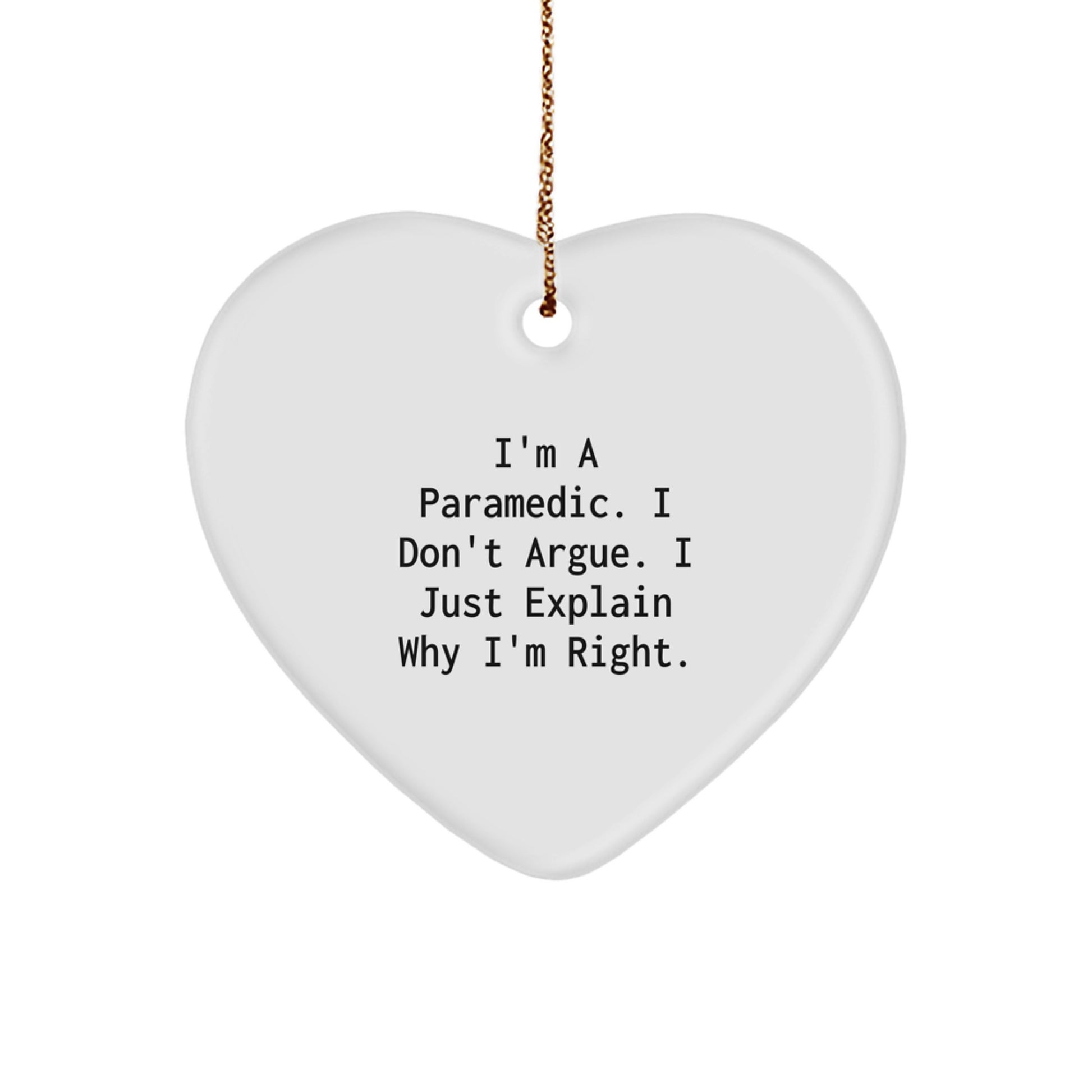 Funny Rescue Worker Gift Ideas for Christmas - Heart Ornament from Family, Friends, or Coworkers - Inspirational Rescue Worker Humor - Image 1