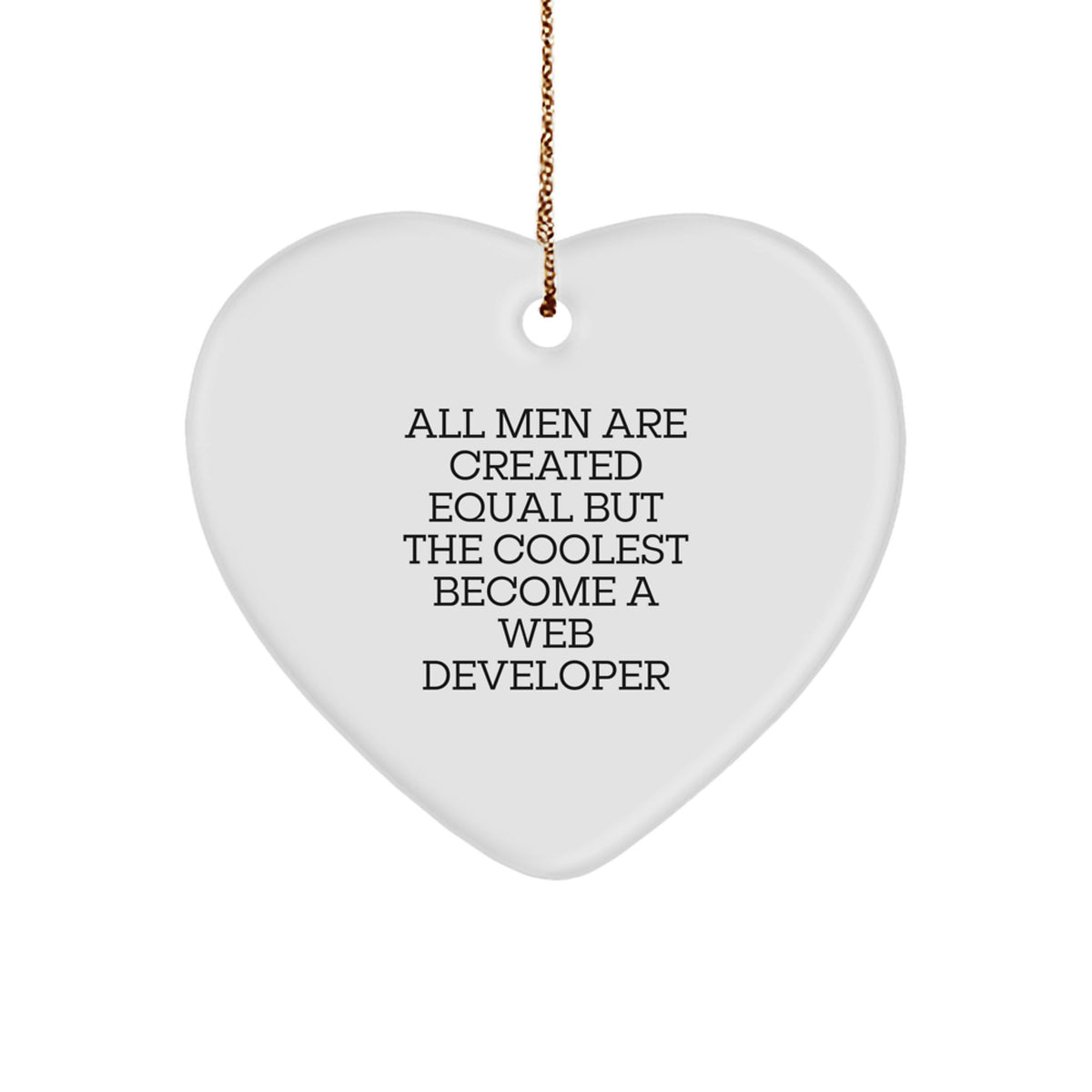 Funny Web Developer Gifts for Men, Heart Ornament from Friends, Coolest Become Developers Christmas Unique - Image 1