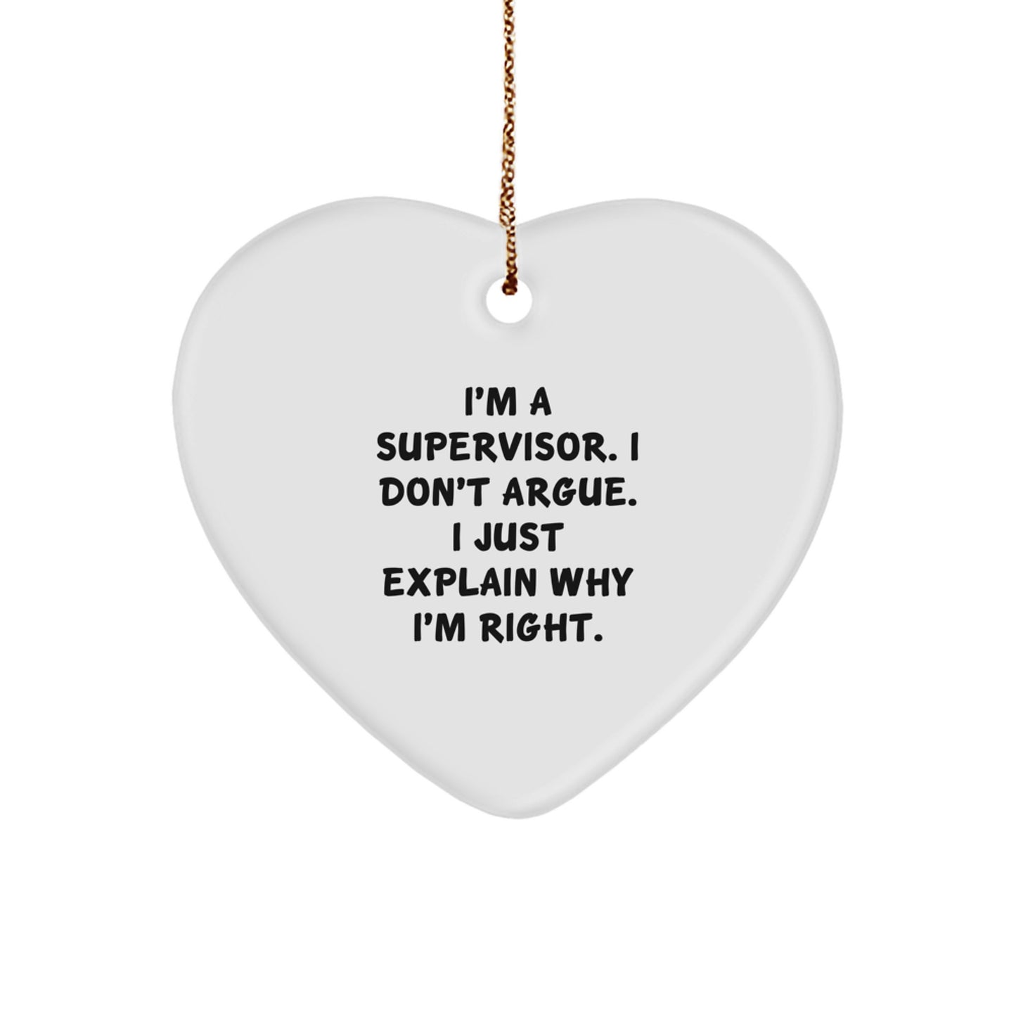 Funny Supervisor Quotes Christmas Heart Ornament Gifts from Friends - Supervisor Heart Shaped MDF Decor - Image 1