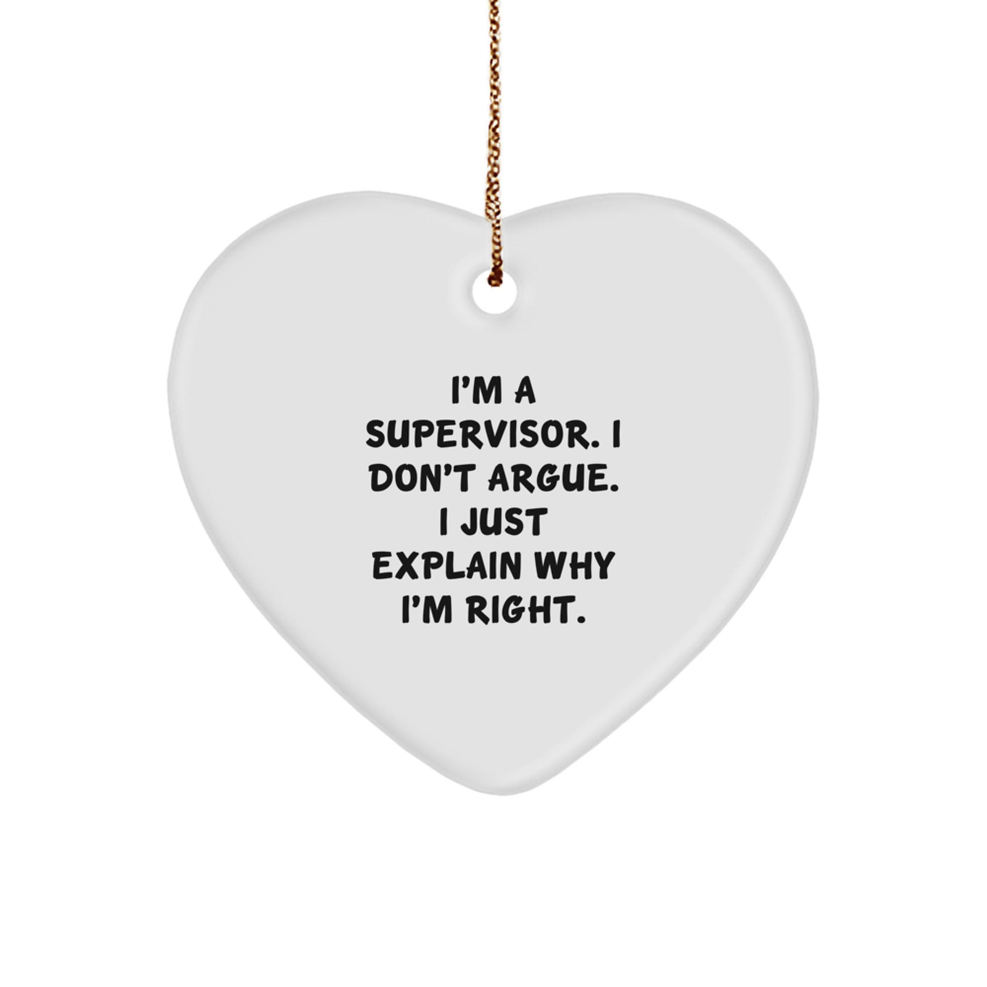 Funny Supervisor Quotes Christmas Heart Ornament Gifts from Friends - Supervisor Heart Shaped MDF Decor - Image 1
