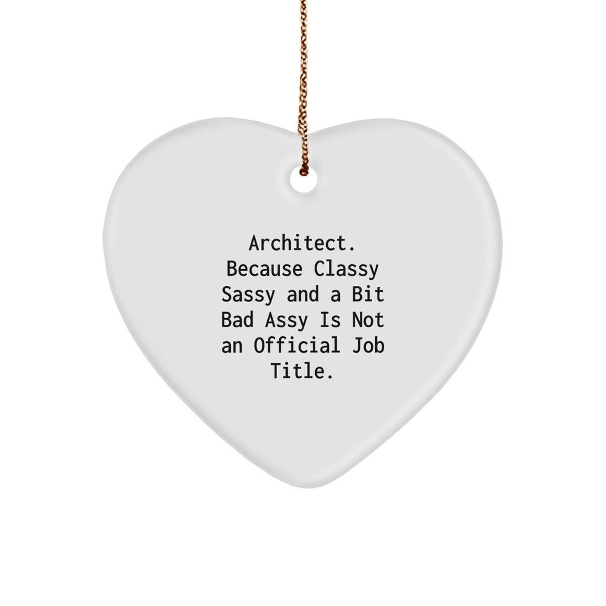 Witty Architect Christmas Ornament Gift for Friends - Novelty Keepsake - Image 1
