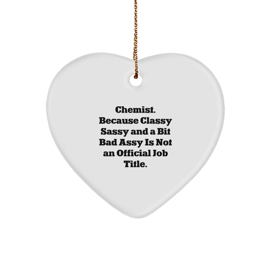 Funny Quote Heart Ornament Gifts from Family for Chemist Men - Christmas Unique Gifts - Image 1