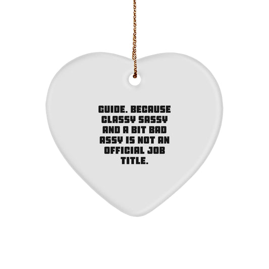Christmas Gift Guide Ornament - Classy, Sassy & A Bit Bad Assy - Image 1