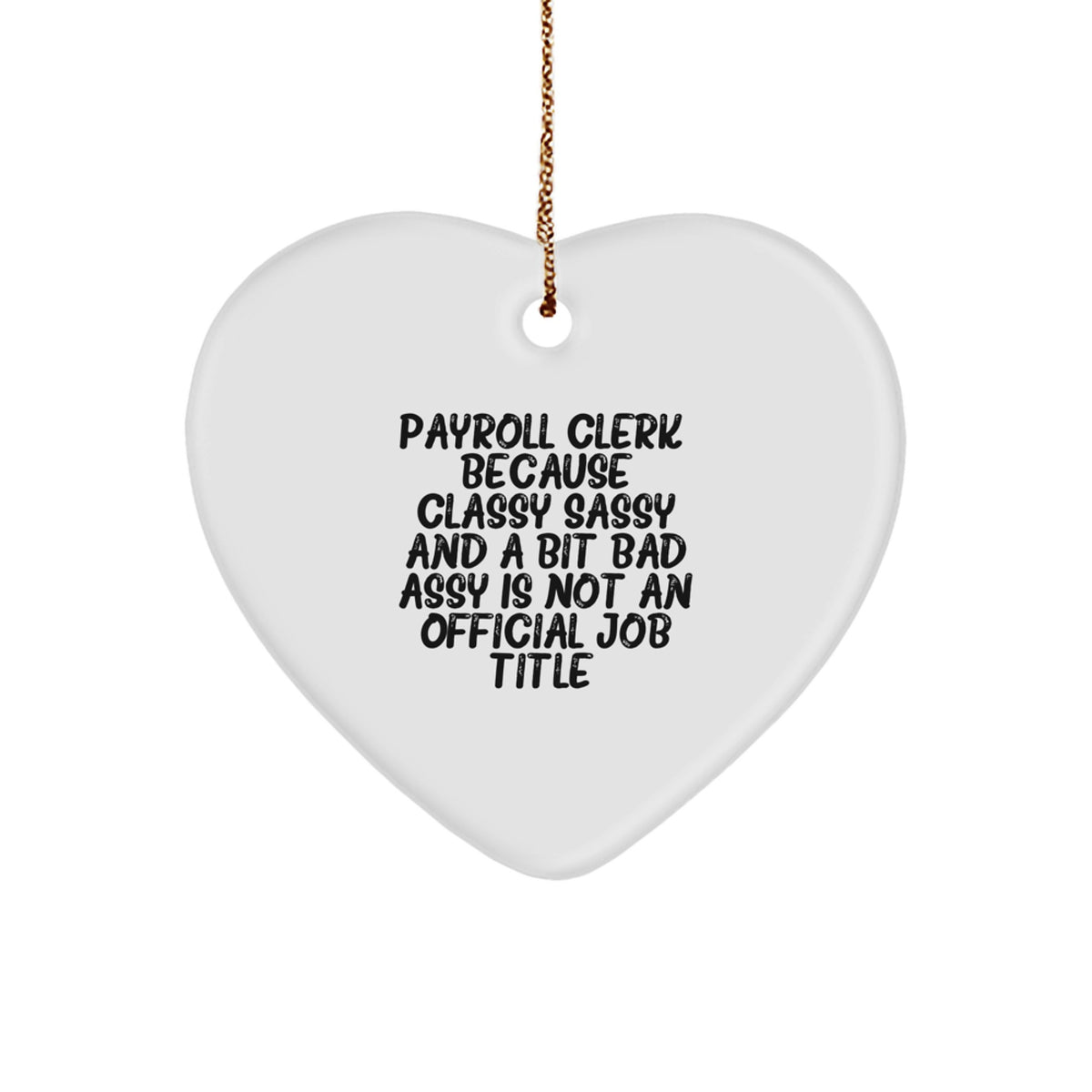 Payroll Clerk Christmas Heart Ornament Gift for Him Keepsake - Image 1